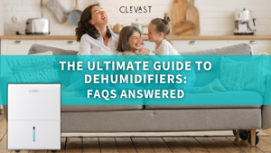 The Ultimate Guide to Dehumidifiers: FAQs Answered
