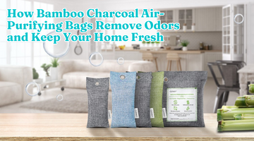 How Bamboo Charcoal Air-Purifying Bags Remove Odors and Keep Your Home Fresh