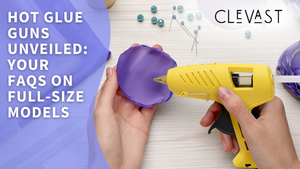 Hot Glue Guns Unveiled: Your FAQs on Full-Size Models