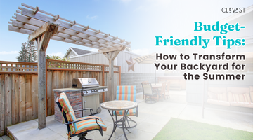 Budget-Friendly Tips: How to Transform Your Backyard for the Summer