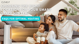 Choosing the Right Location for Your Smart Space Heater: FAQs for Optimal Heating