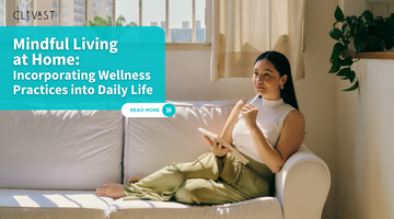 Mindful Living at Home: Incorporating Wellness Practices into Daily Life