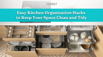 Easy Kitchen Organization Hacks to Keep Your Space Clean and Tidy